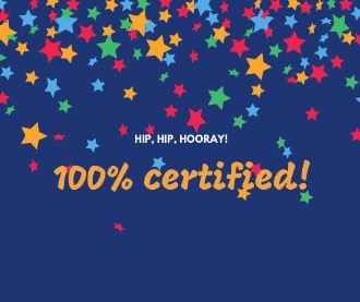 Hip, Hip, Hooray! 100% Certified